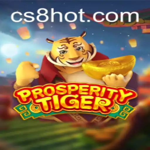 Exploring ProsperityTiger: A Comprehensive Guide to the New Gaming Sensation
