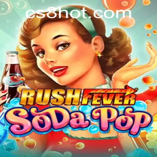 Discover the Excitement of RushFeverSodaPop